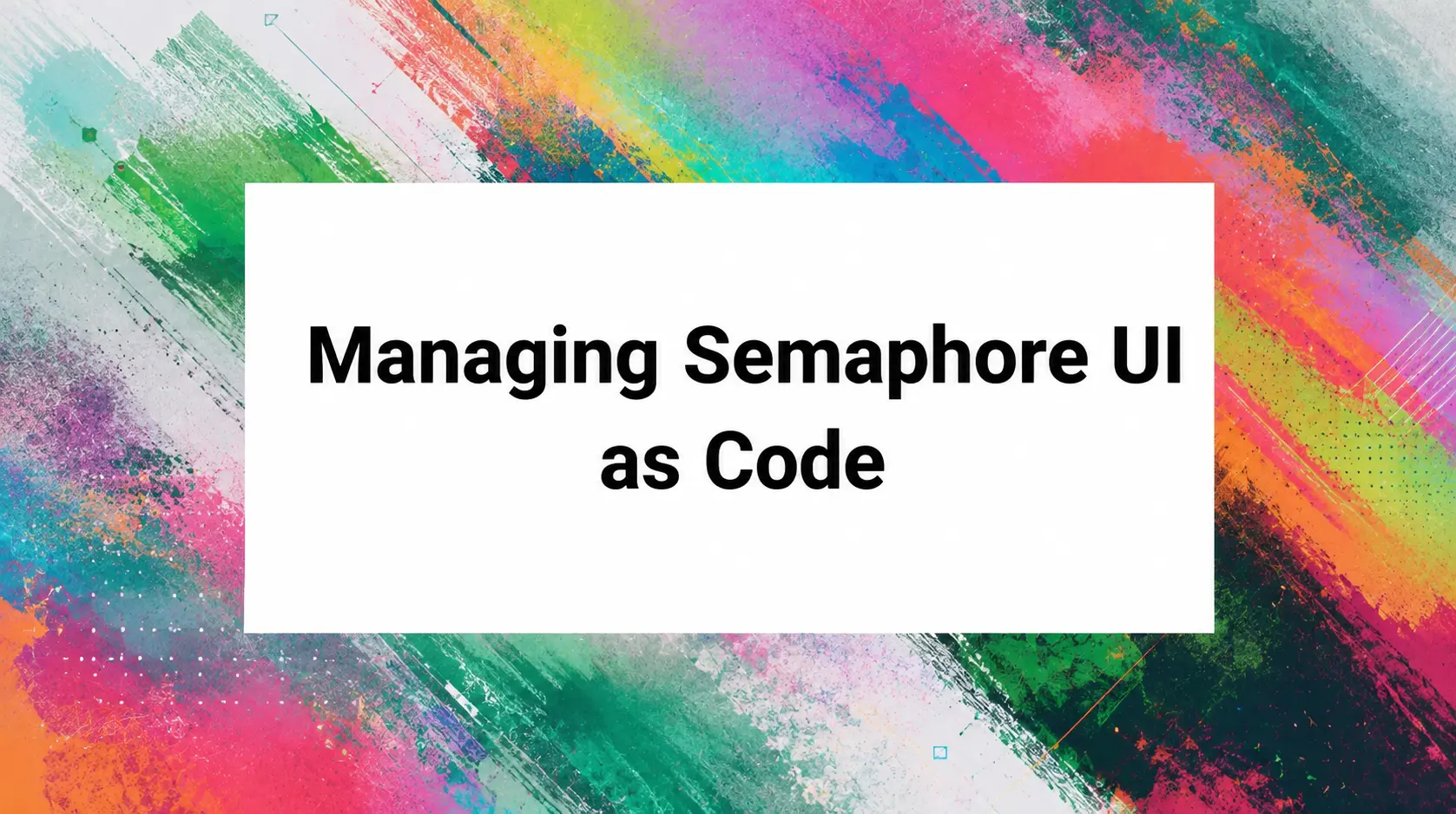 Snippet for managing-semaphore-as-code